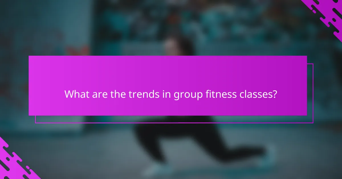 What are the trends in group fitness classes?